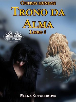 cover image of Outros Mundos. Trono Da Alma. Livro 1